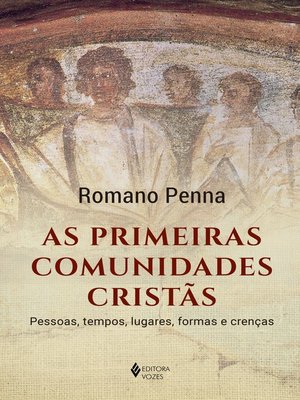 cover image of As primeiras comunidades cristãs